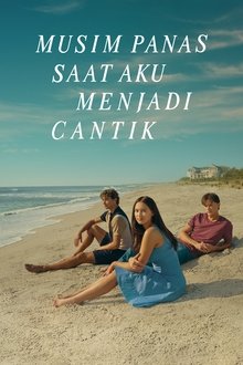 Musim Panas Saat Aku Menjadi Cantik