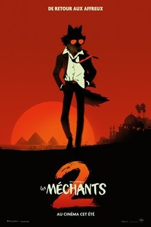 Les Méchants 2